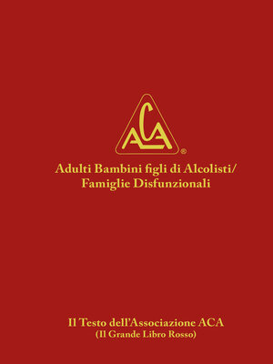 cover image of Adulti Bambini figli di Alcolisti/Famiglie Disfunzionali